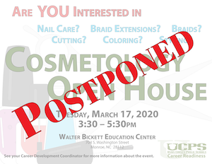 Cosmetology Open House Postponed